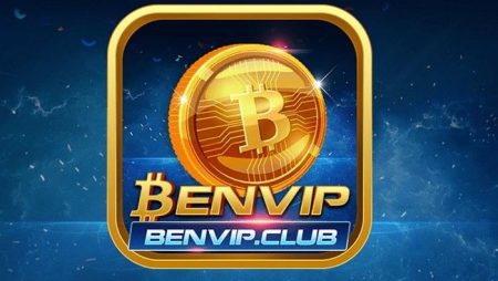 Benvip – Tải Ben vip apk – Cổng game nổ hũ đổi thưởng số 1 VN