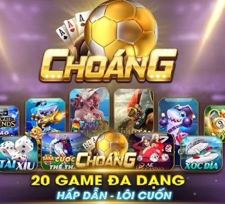 Choang club – Link tải game choangclub ios/apk mới nhất