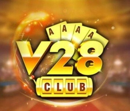 V28 club – Cổng game nổ hũ đổi thưởng xanh chín v28club